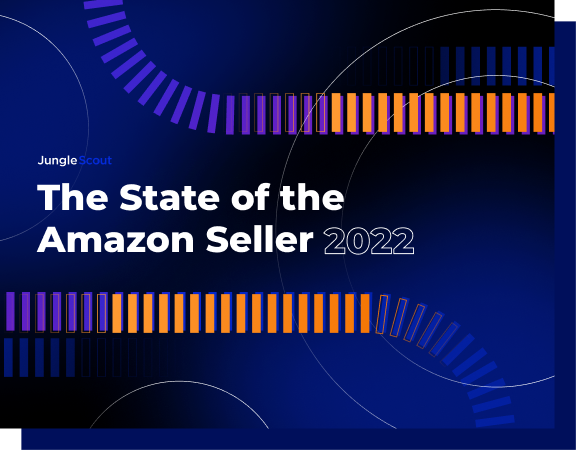 State of the Amazon Seller Report for 2022 card