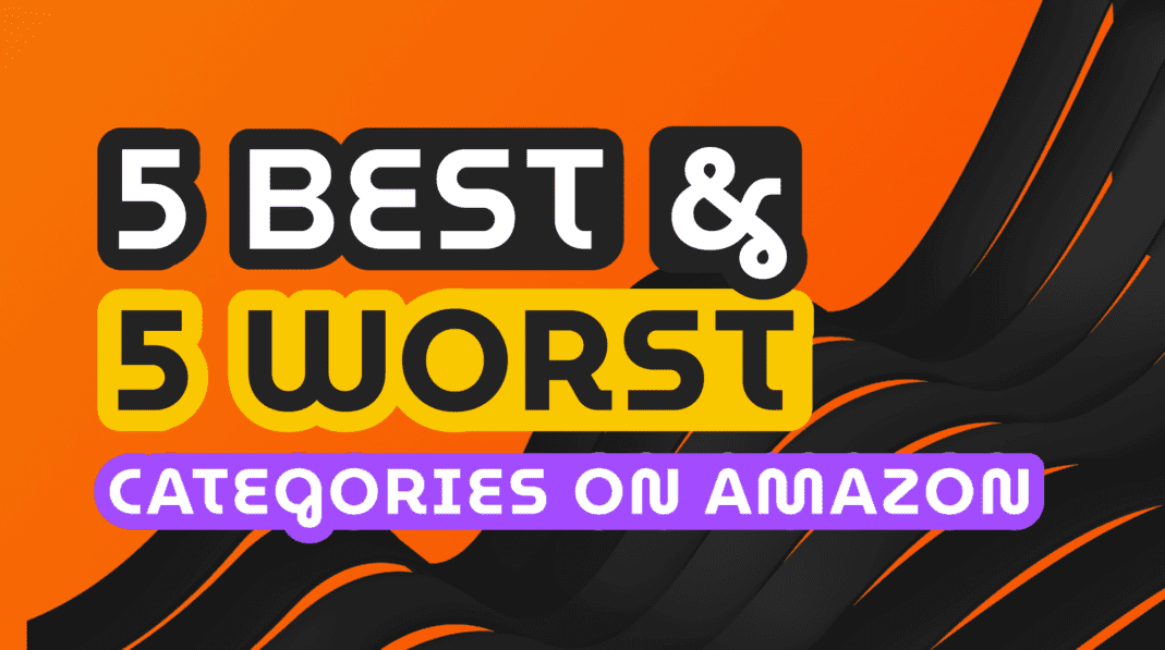 Best and Worst Categories for Amazon Sellers