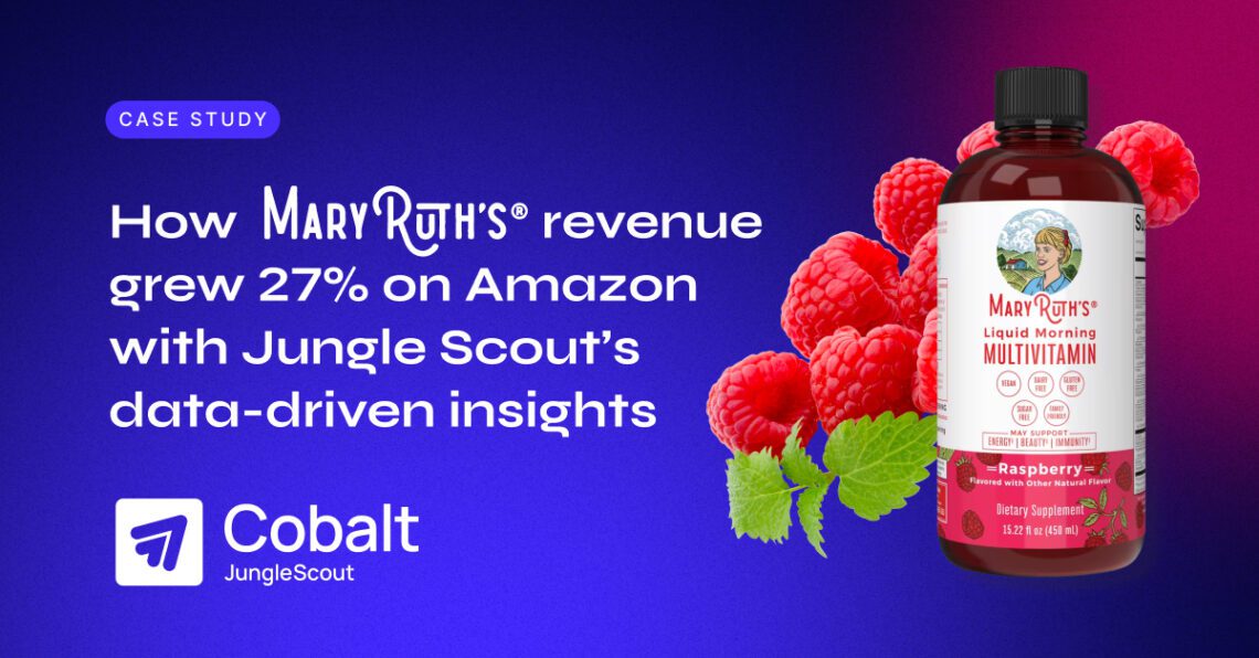 Jungle Scout Cobalt Case Study: Mary Ruth’s Organics drives 27% revenue growth on Amazon