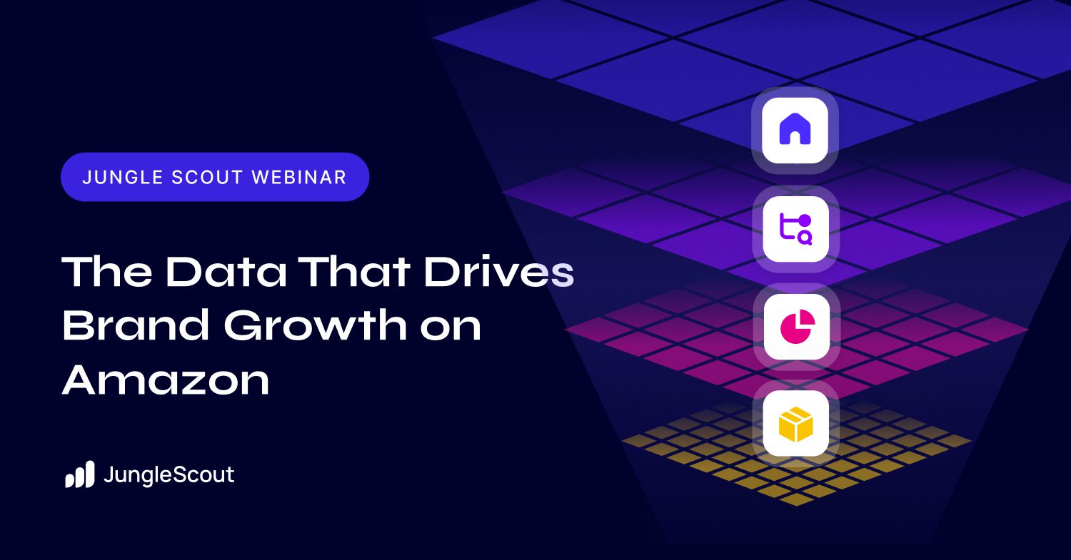 Jungle Scout Webinar | Data that Drives Brand Growth on Amazon